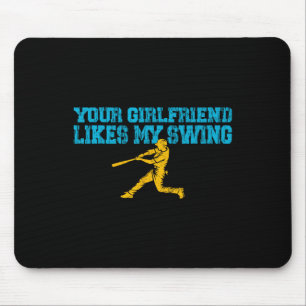 Your Girlfriend Likes My Swing Vintage Funny Byseb Mouse Pad