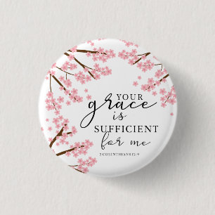 Your Grace is Sufficient Bible Cherry Blossoms 3 Cm Round Badge