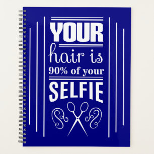 Your Hair Is 90% Of Your Selfie Planner