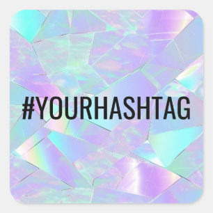 #Your Hashtag, Teal & Purple Iridescent Design Square Sticker