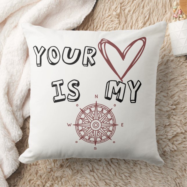 Your Heart is my Compass       Cushion (Blanket)