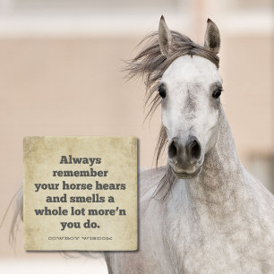 Your Horse Hears and Smells   Cowboy Wisdom Stone Coaster