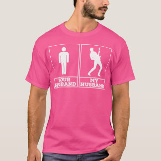 Your Husband My Husband - Funny Gift For Guitarist T-Shirt