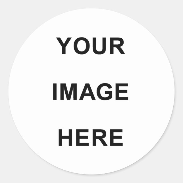 Your Image Here Classic Round Sticker (Front)