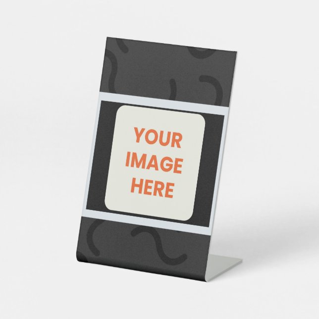 your image here pedestal sign (Front)