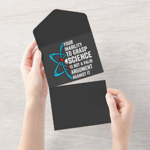 Your Inability To Grasp Science Is Not A Valid Arg All In One Invitation