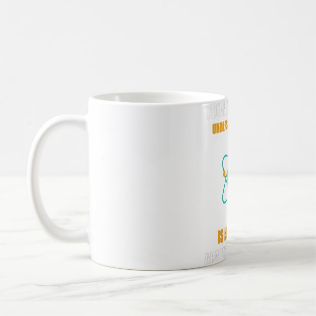 Your Inability to Understand Science is not a Vali Coffee Mug (Left)