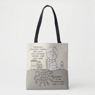 Your Influence Matters Tote Bag
