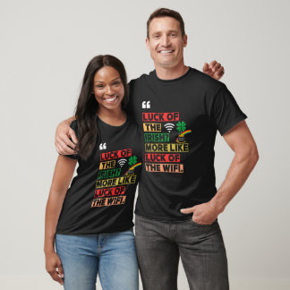 Your Irish Coffee - Funny St. Patrick’s Day T-Shirt