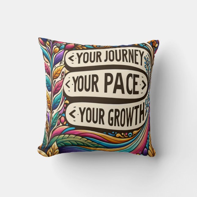 Your Journey, Your Pace, Your Growth Cushion (Front)