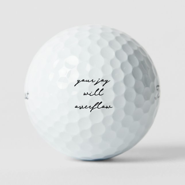 'your joy will overflow' Inspirational Christian Golf Balls (Front)