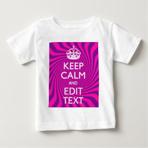 Your Keep Calm Saying on Hot Pink Swirl Baby T-Shirt