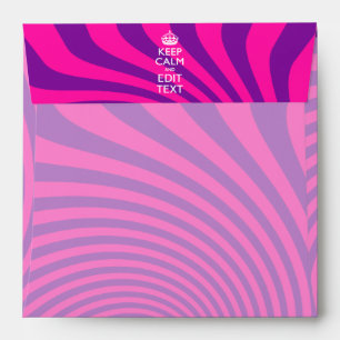 Your Keep Calm Saying on Hot Pink Swirl Envelope