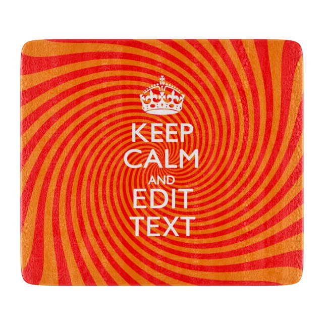 Your Keep Calm Saying on Vibrant Orange Swirl Cutting Board (Front)