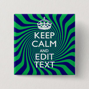 Your Keep Calm Text in Blue Green Swirl Decor 15 Cm Square Badge