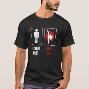 Your Kid My Kid Proud Karate Dad Karate Father T-Shirt