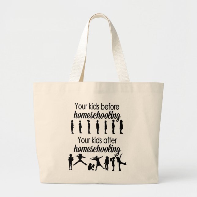 Your Kids Before and After Homeschooling Large Tote Bag (Front)