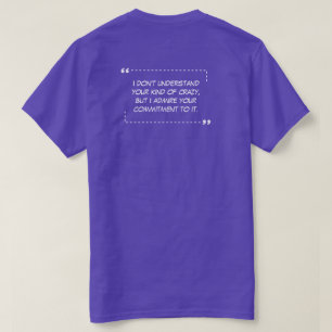 Your Kind f Crazy Purple T-Shirt