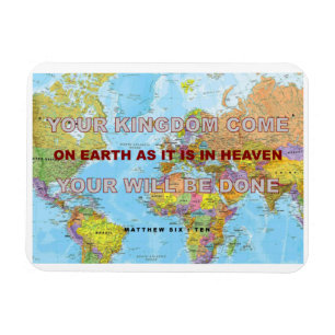 Your Kingdom Come - Your Will Be Done Magnet
