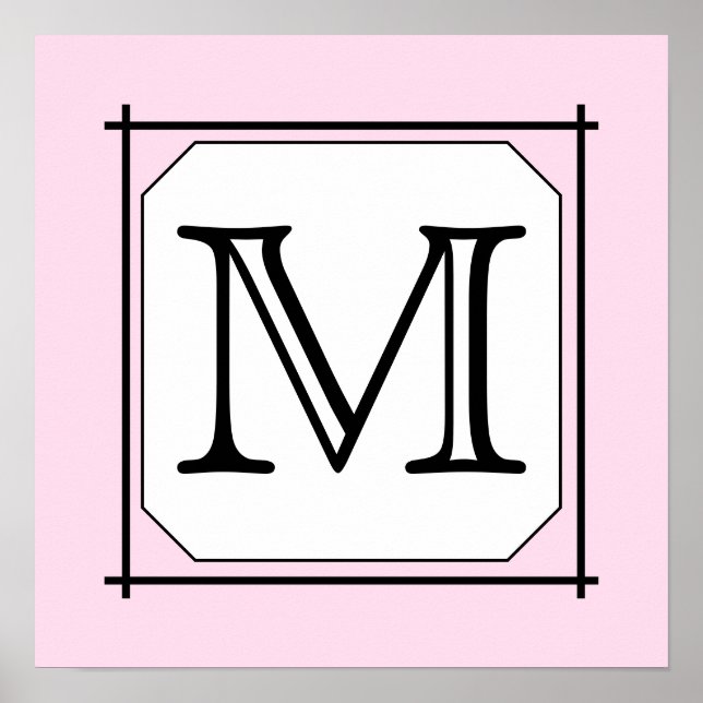 Your Letter. Custom Monogram. Pink Black White Poster (Front)