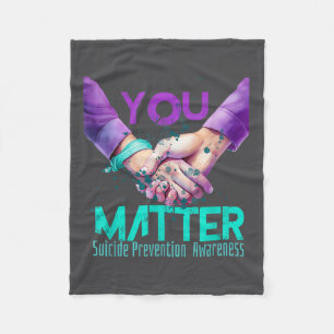 Your Life Choose To Keep On Going Suicide Preventi Fleece Blanket