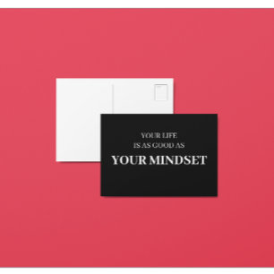 Your Life Is As Good As Your Mindset Postcard