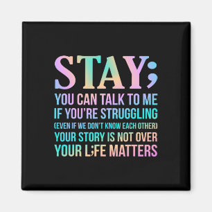 Your Life Matters Happy Suicide Awareness Support Magnet