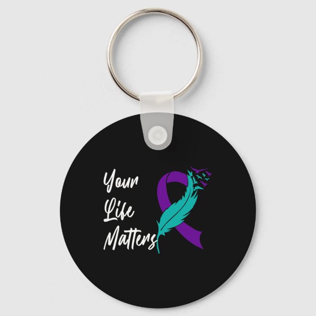 Your Life Matters Ribbon N Suicide Awareness Menta Key Ring (Front)