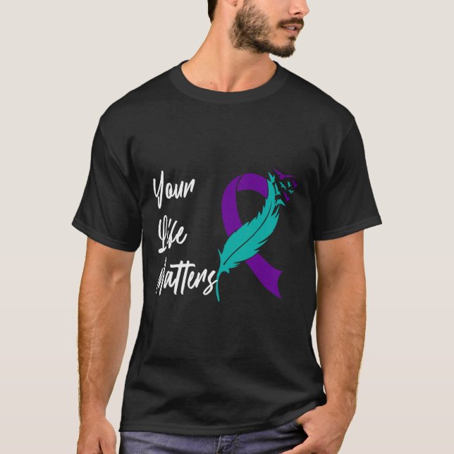 Your Life Matters Ribbon N Suicide Awareness Menta T-Shirt (Front)