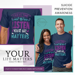 'Your Life Matters' Suicide Prevention Awareness T-Shirt