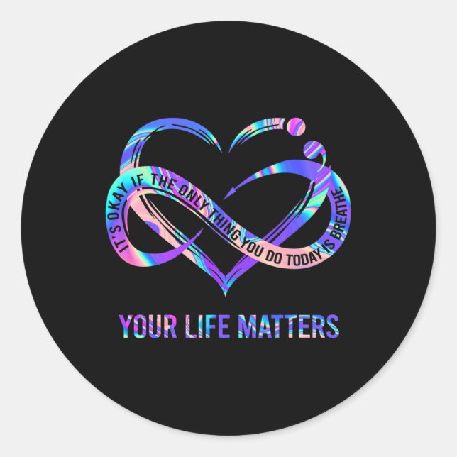 Your Life Problems Suicide Prevention Awareness  Classic Round Sticker (Front)