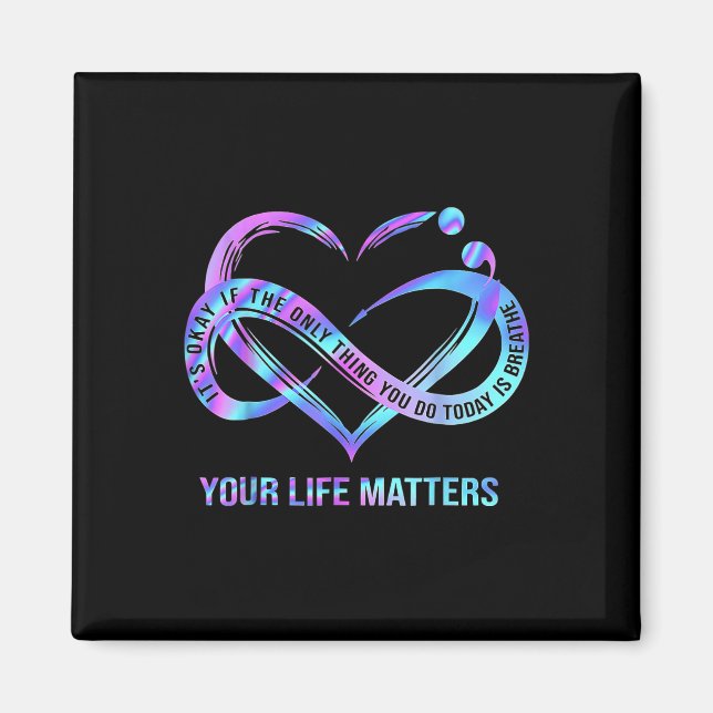 Your Life Problems Suicide Prevention Awareness St Magnet (Front)