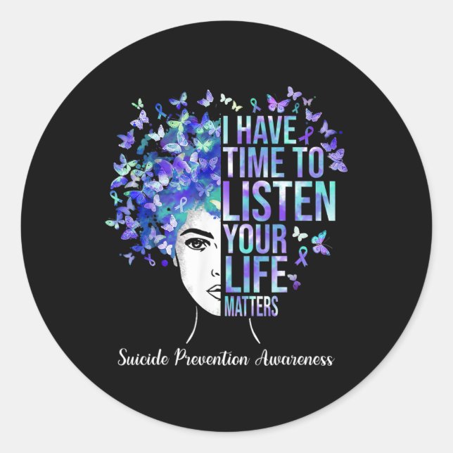 Your Life Problems Suicide Prevention Awareness We Classic Round Sticker (Front)