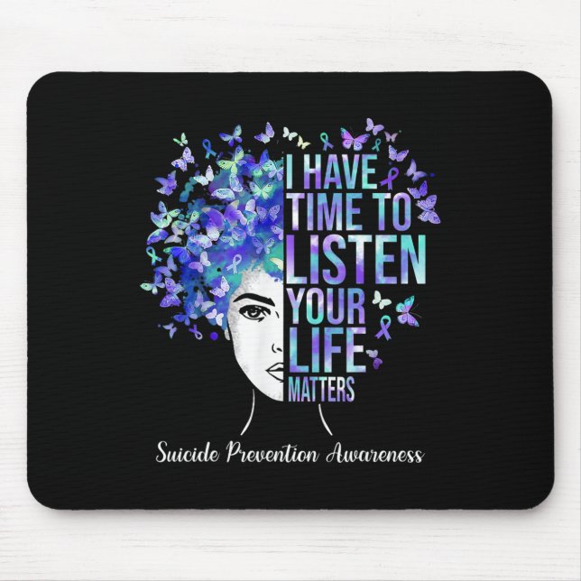Your Life Problems Suicide Prevention Awareness We Mouse Pad (Front)