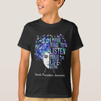 Your Life Problems Suicide Prevention Awareness We T-Shirt