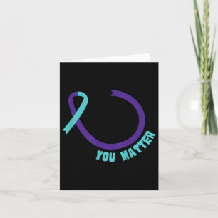 Your Life S Suicide Prevention Awareness Mental He Card