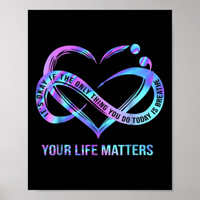 Your Life S Suicide Prevention Awareness Stay  Poster (Front)