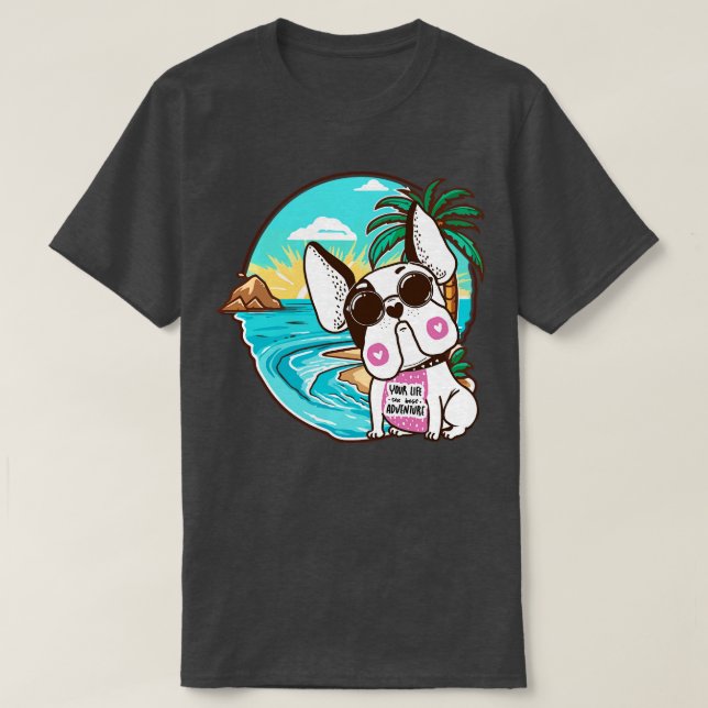 Your Life The Best Adventure T-Shirt (Design Front)