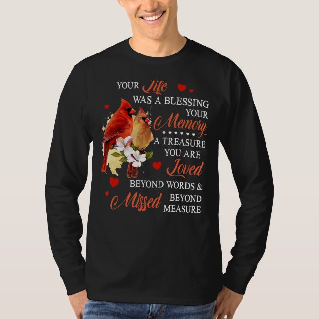 Your Life Was A Blessing T-Shirt (Front)