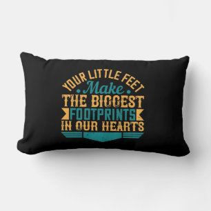Your Little Feet, Make The Biggest Footprints In O Lumbar Cushion