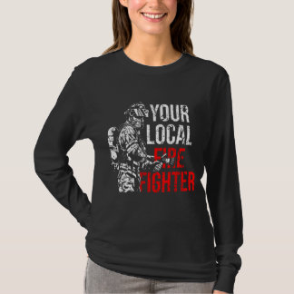Your Local Firefighter Fire Department T-Shirt