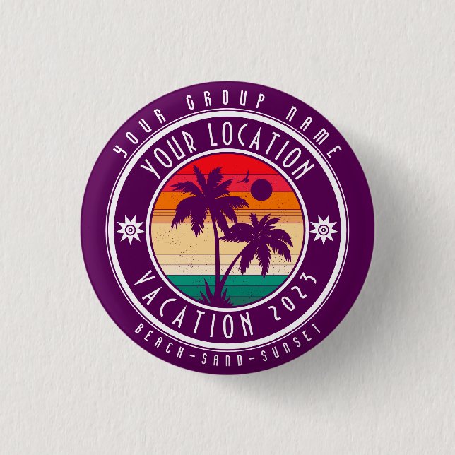Your Location Vacation Custom Group Name Summer 3 Cm Round Badge (Front)