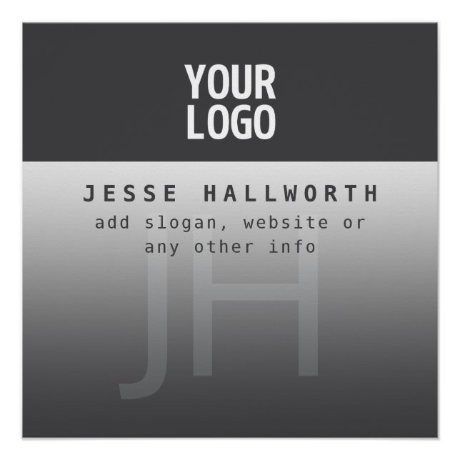 Your Logo, Business Name & Monogram  Poster (Front)