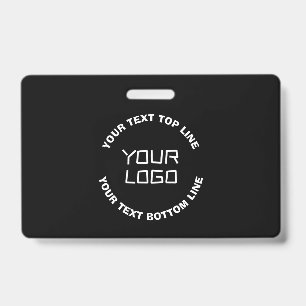Your Logo or Image & Editable Text   Black & White ID Badge