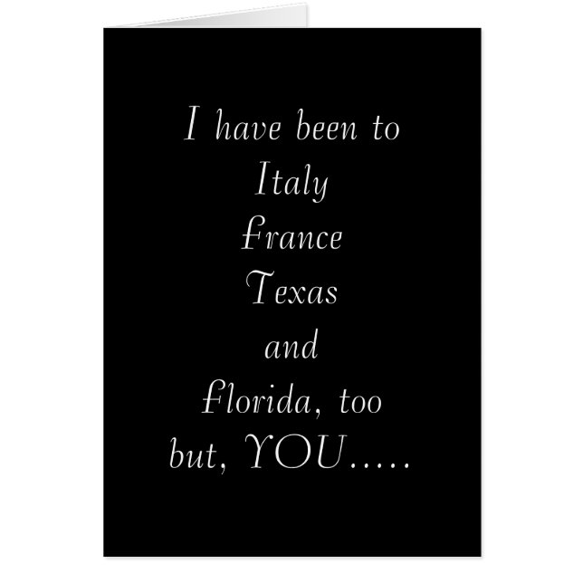 "YOUR LOVE HAS TAKEN ME AROUND THE WORLD" (Front)