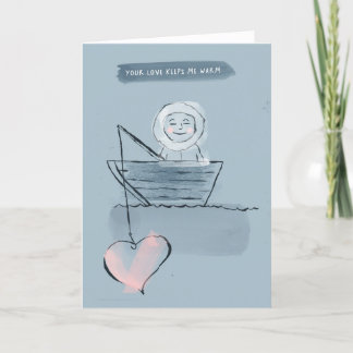 Your Love Keeps Me Warm Eskimo Card