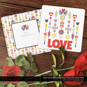 Your Love Makes My Heart Soar Greeting Card