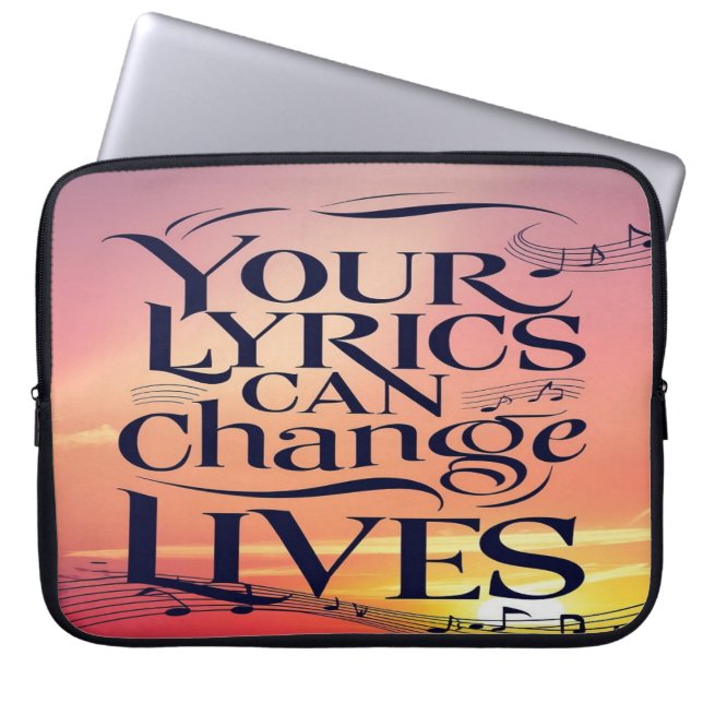 Your Lyrics Can Change Lives Laptop Sleeve (Front)