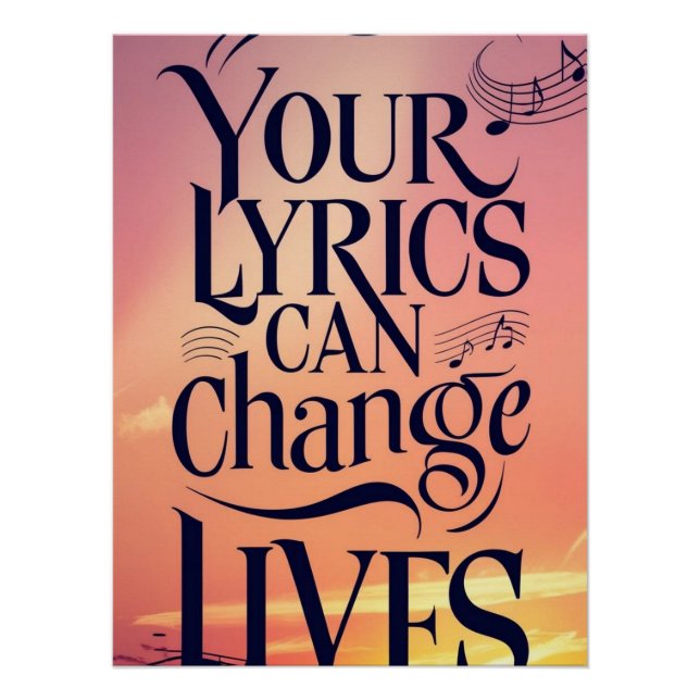 Your Lyrics Can Change Lives Poster (Front)