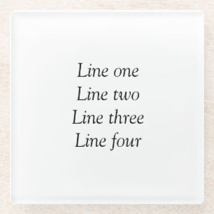 Your message here add text name monogram image quo glass coaster
